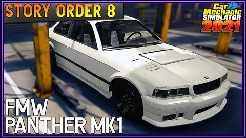 Story Order 8 FMW PANTHER MK1 | Car Mechanic Simulator 2021