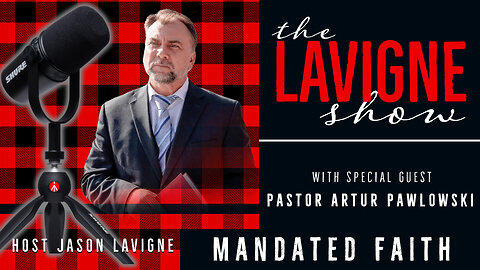 Mandated Faith w/ Pastor Artur Pawlowski