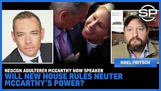 Neocon Adulterer McCarthy Now Speaker; Will New House Rules Neuter McCarthy’s Power?