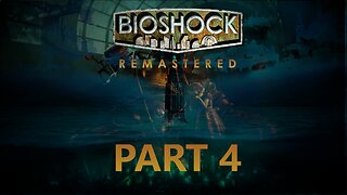 Bioshock Remastered: Part 4 - Fontaine Has Got to Go!