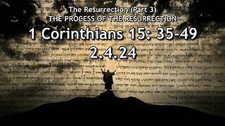 The Resurrection Part 3