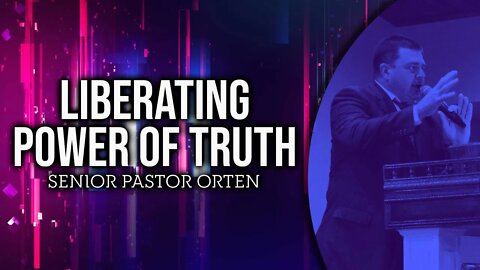 Liberating Power of Truth - Pastor Michael Orten #sermon #preaching #upci #apostolic
