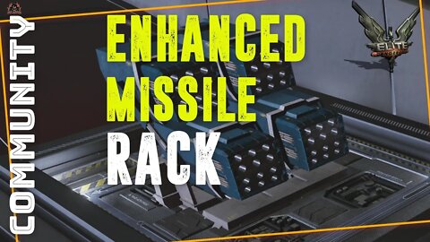 Elite Dangerous Enhanced Missile Rack CG - Live