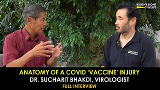 [INTERVIEW] Anatomy of A Covid "Vaccine" Injury -Dr Sucharit Bhakdi, Virologist
