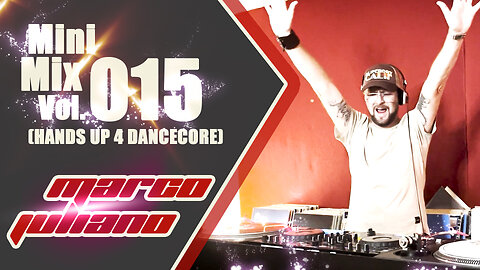 015 | HANDS UP 4 DANCECORE | Marco Juliano Mini Mix Series | Vinyl Only