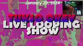 Tukso Okey Live Looping Show - Saturday, January 20, 2024