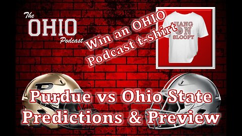 Predict the Ohio State vs Purdue score and win a FREE OHIO Podcast t-shirt!!!!