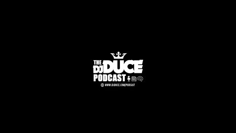 Welcome To The DJ Duce Podcast