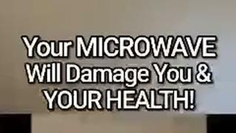 ⚡🔌💡 MICROWAVES DAMAGE HEALTH