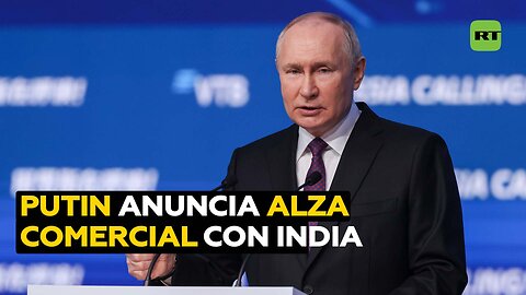Putin: El intercambio comercial con la India supera los niveles del año pasado