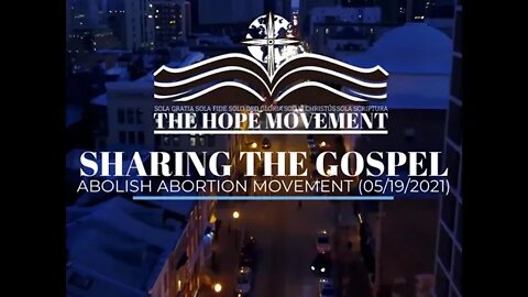 Abolish Abortion Movement (May 19, 2021)