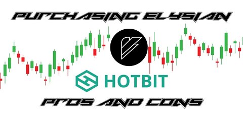 Buying Elysian ($ELS) on Hotbit Pros and Cons Exchange Review