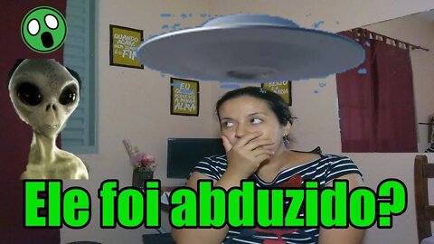 ELE FOI ABDUZIDO POR ET'S QUANDO ESTAVA SAINDO DE CASA! I Cinthia Artea