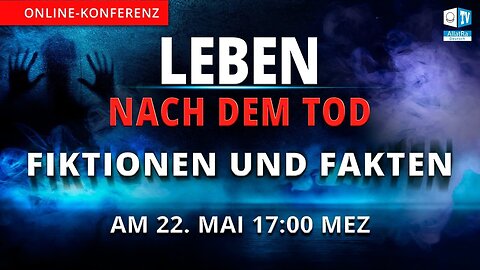 Das Leben nach dem Tod. Fiktionen und Fakten | Internationale Online-Konferenz