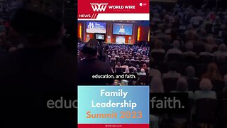 Family Leadership Summit 2023-World-Wire #shorts