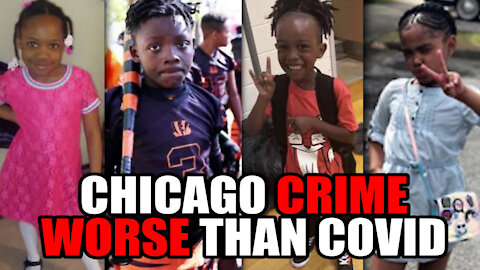 Chicago Crime WORSE than Covid for Children