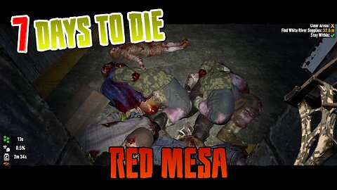 7 Days to Die - A21 - Red Mesa POI