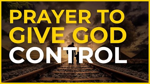 Prayer to Give God Control of Your Situation | Powerful Prayers with Whitney Meade