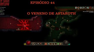 IT LURKS BELOW EP 44 O VENENO DE ASTAROTH