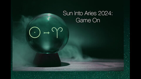 Sun Into Aries 2024: Game On