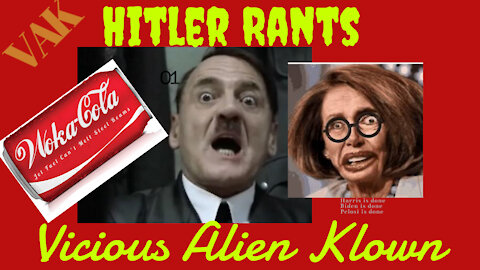 Hitler Rant: The Whopper, the Coke and the whore