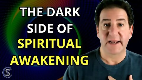The DARK SIDE of Spiritual Awakening