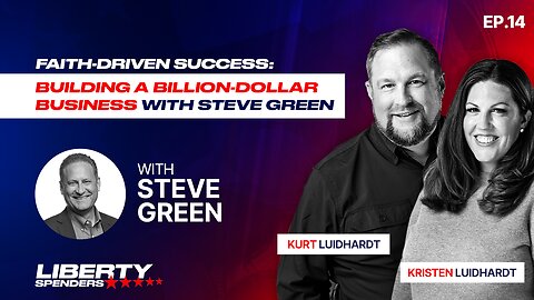 Building a Billion-Dollar Business with Steve Green