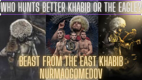 KHABIB VS EAGLE WHO HUNTS BETTER?