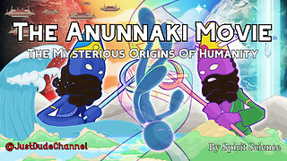 The Anunnaki Movie: The Mysterious Origins Of Humanity | Spirit Science