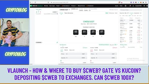 Vlaunch - How & Where To Buy $CWEB? Gate Vs Kucoin? Depositing $CWEB To Exchanges. Can $CWEB 100X?