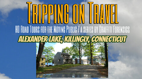 Tripping on Travel: Alexander Lake, Killingly, Connecticut