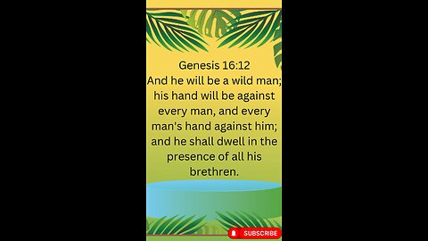 "A Prophecy Fulfilled: Genesis 16:12"