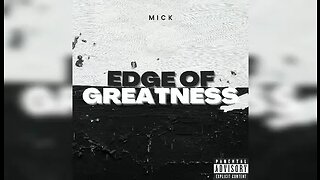 MICK - Edge of Greatness [Prod.Redi]