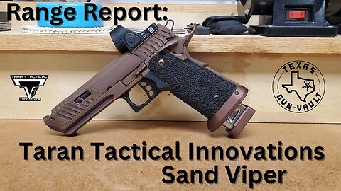 Range Report: Taran Tactical Innovations Sand Viper - The Ultimate 2011 Pistol?