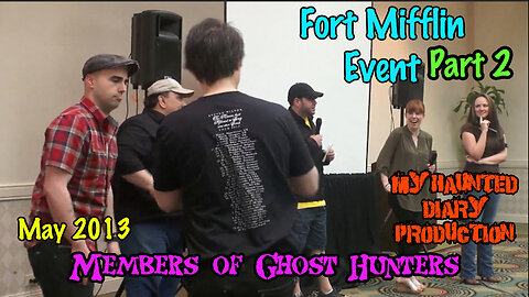 Fort Mifflin Event P2 Q&A TAPS Ghost Hunters Members