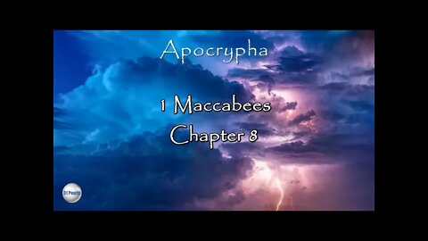 1 Maccabees - Chapter 8 - HQ Audiobook