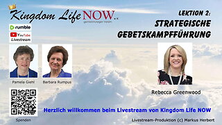 Lektion 2: Strategische Gebetskampfführung (Rebecca Greenwood / April 2023)