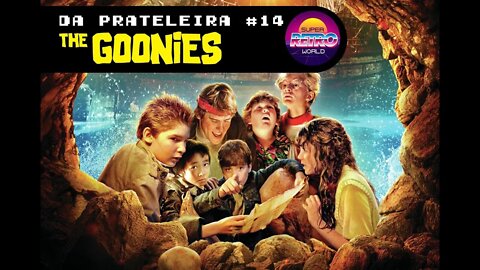 DA PRATELEIRA #14. Os Goonies (THE GOONIES, 1985)