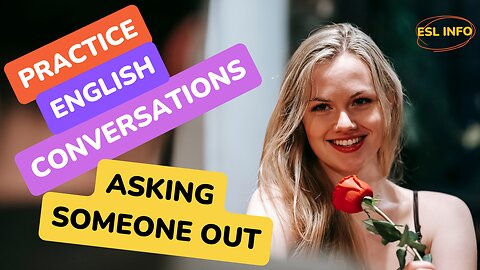 Asking Someone Out || Practice English Conversations || Speaking Practice