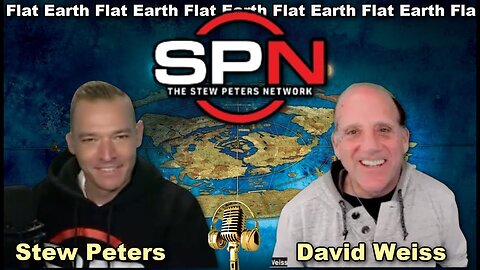 98-Stew Peters with Bonus after show chat - Flat Earth discussion. (Re upload)