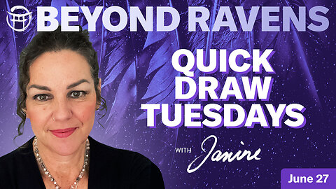 Beyond Ravens with JANINE - JUNE 27