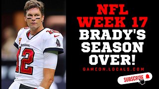 Tom Brady misses playoffs? NFL Week 17 Breakdown, Predictions, and Picks!