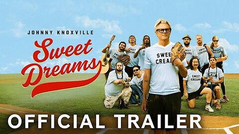 Sweet Dreams Official Trailer