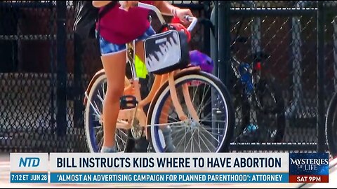 CA. BILL INSTRUCTS CHILDREN WHERE TO HAVE AN ABORTION