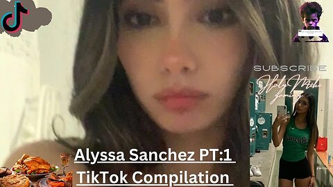Alyssa Sanchez's Sexy TikTok Compilation: Part 1
