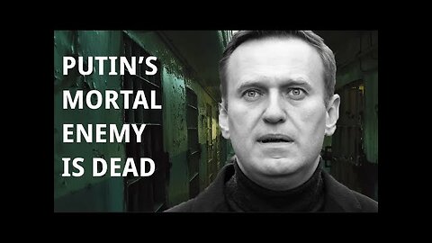 The Death of Alexei Navalny: What Does This Means for Russia and the World?