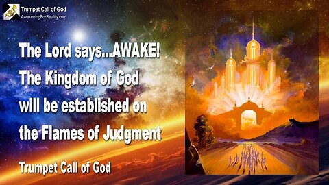 June 15, 2006 🎺 The Lord says... My Kingdom will be established on the Flames of Judgment