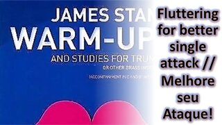 🎺🎺 [TRUMPET TECHNICAL STUDY] - Fluttering Exercise for Single Tongue Improvement (w/ James Stamp) #3
