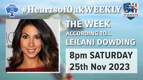 Hearts of Oak: The Week According To . . . Leilani Dowding