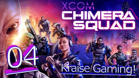 Episode 4: Anarchy At Anglers Point! XCOM - Chimera Squad - By Kraise Gaming - Season 1